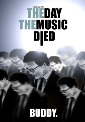 When Was the Day the Music Died: Reflections on a Cultural Turning Point